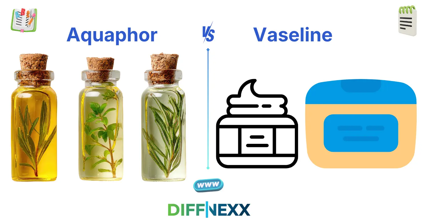 difference between aquaphor and vaseline
